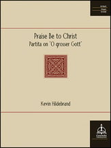 Praise Be to Christ Organ sheet music cover